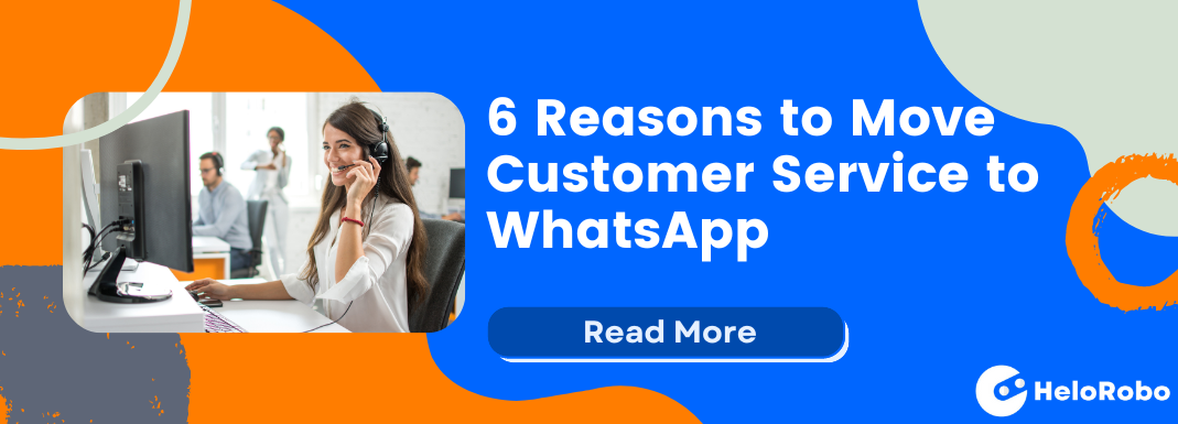 en - Why is WhatsApp the Best Customer Support Channel for Your Company?